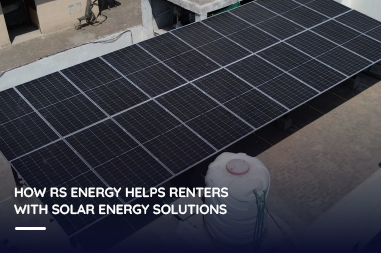 How RS Energy helps renters with solar energy solutions?