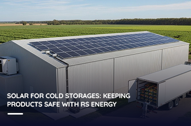 Solar for cold storages: Keeping products safe with RS Energy