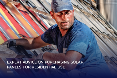 Expert advice on purchasing solar panels for residential use
