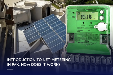 Introduction to net metering in Pakistan: How does it work?